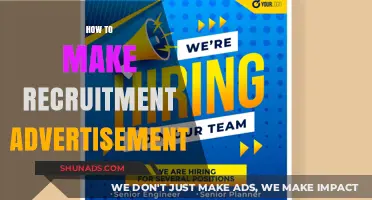 Crafting Effective Recruitment Ads: A Comprehensive Guide