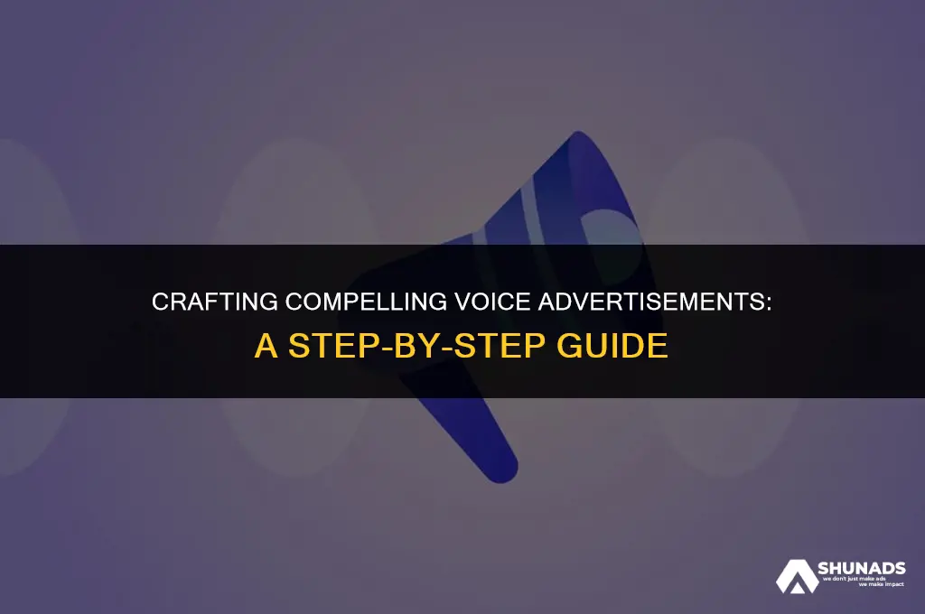 how to make voice advertisement