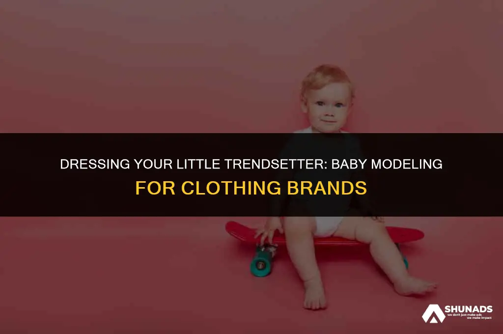 how to make your baby advertise clothes