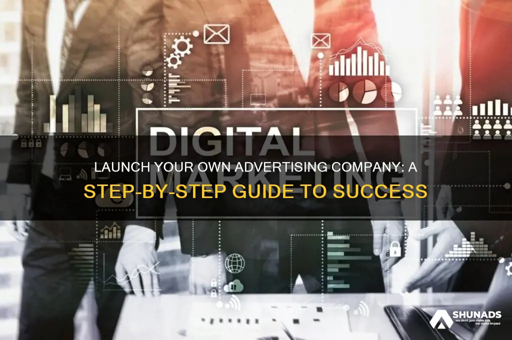 how to make your own advertising company