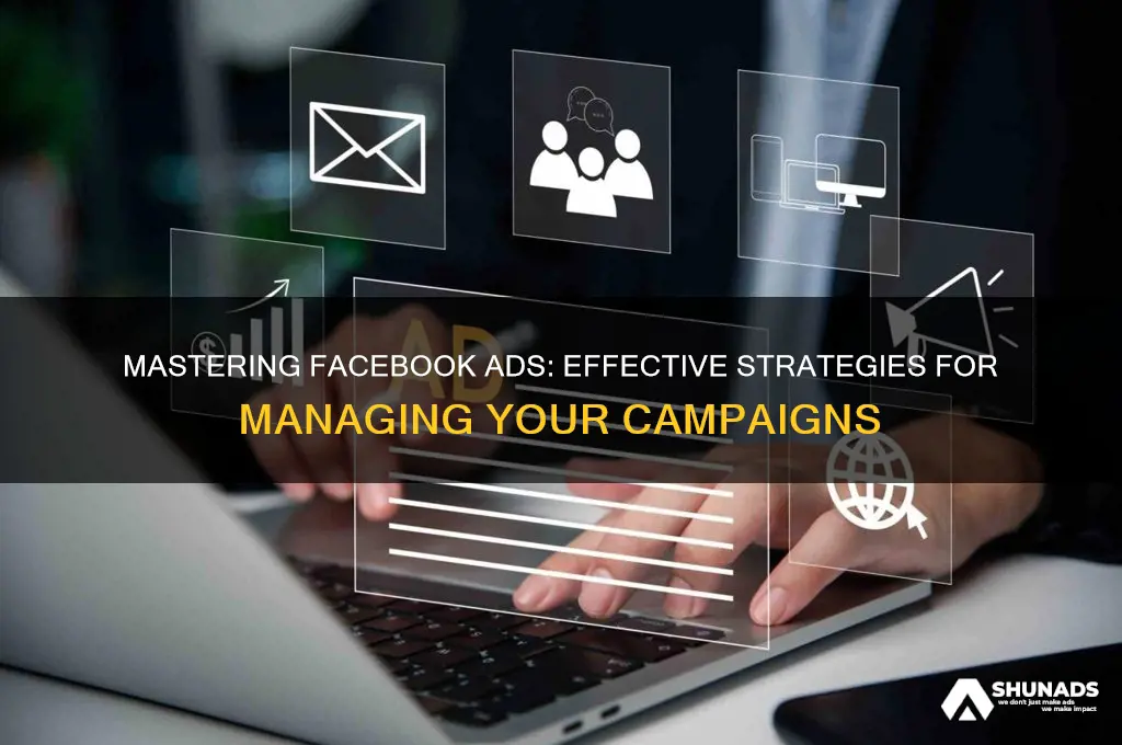 how to manage facebook advertising