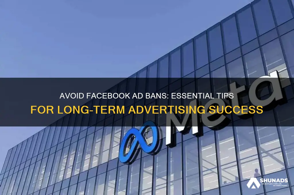 how to not get banned from facebook advertising
