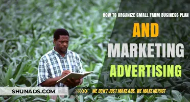 Organize Your Small Farm Business Plan & Marketing Strategy Effectively