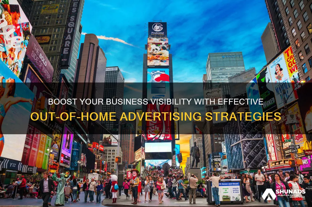 how to put out of home advertising in your business