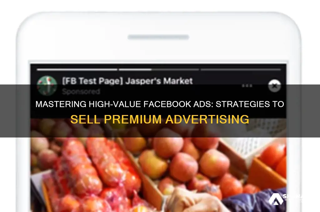 how to sale expensive advertising on facebook