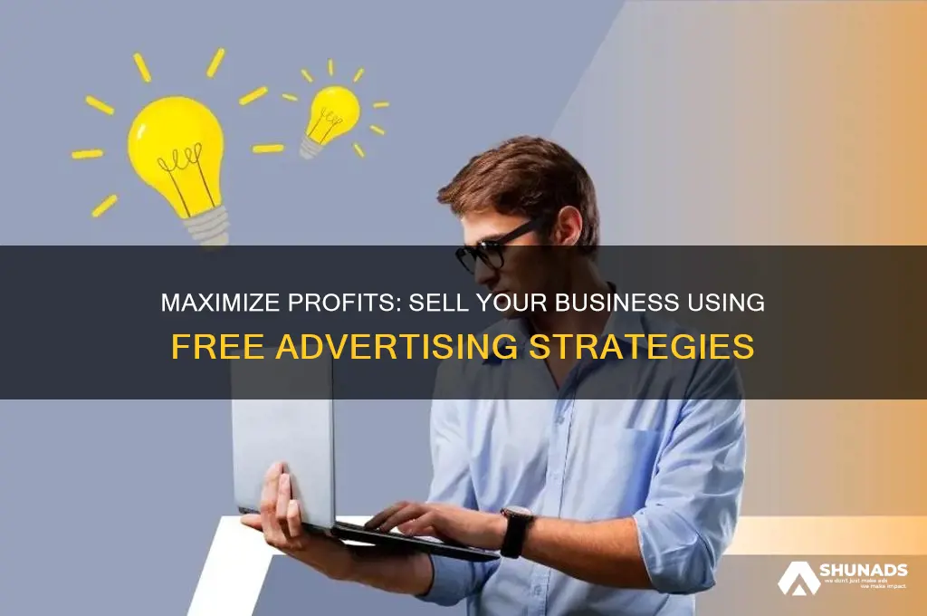 how to sell a business on free advertising