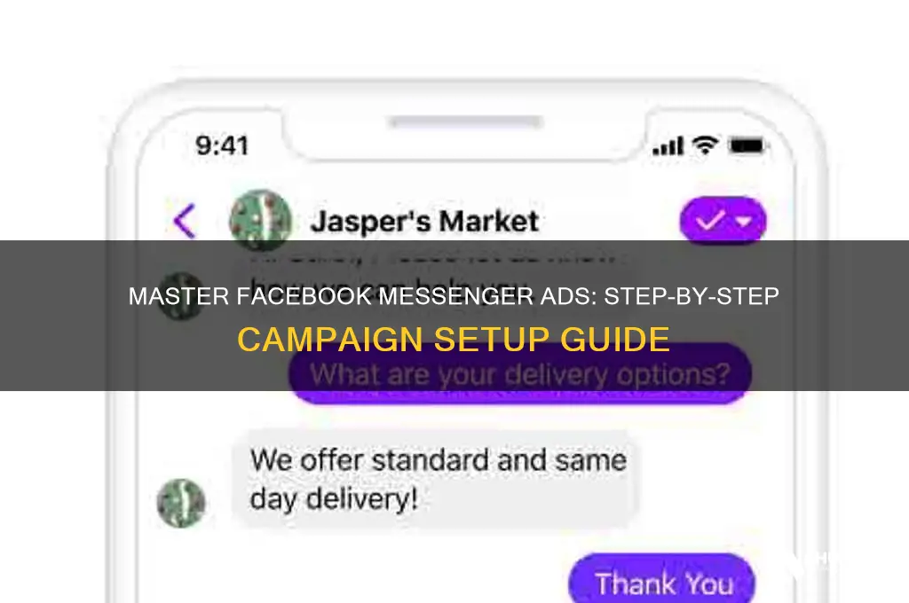how to set up a facebook advertising campagin to messenger