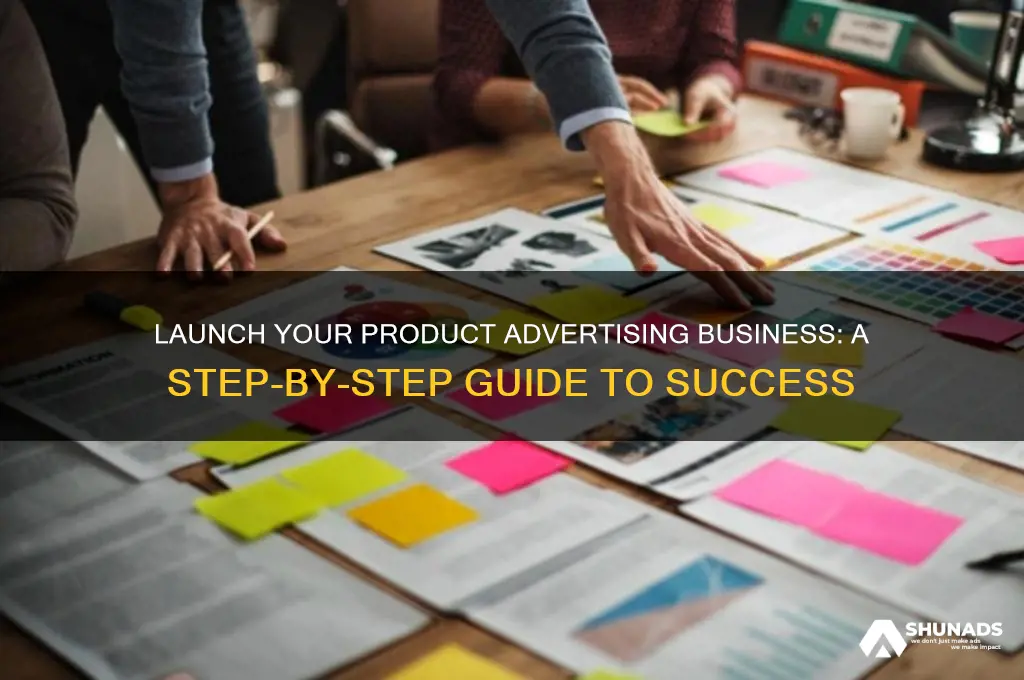 how to staart a product advertising business