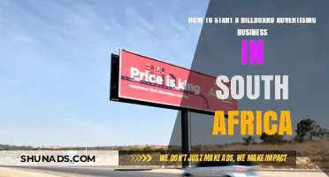 Launching a Billboard Advertising Business in South Africa: A Comprehensive Guide