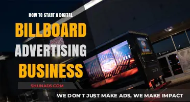 Launching a Profitable Digital Billboard Advertising Business: A Comprehensive Guide