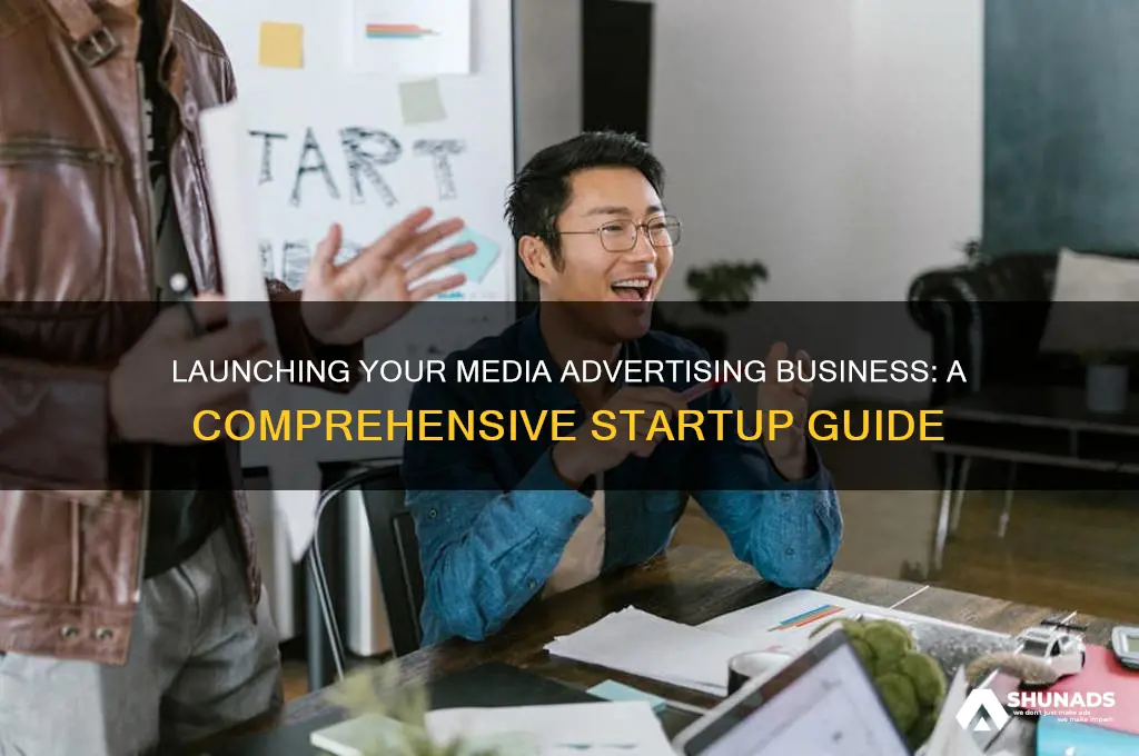 how to start a media advertising company