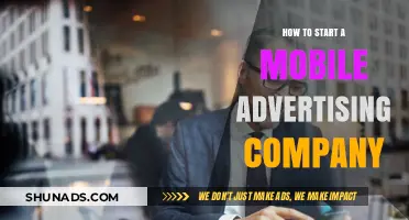 Launching a Mobile Advertising Business: A Step-by-Step Guide to Success