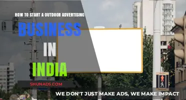 Launching Your Outdoor Advertising Business in India: A Step-by-Step Guide