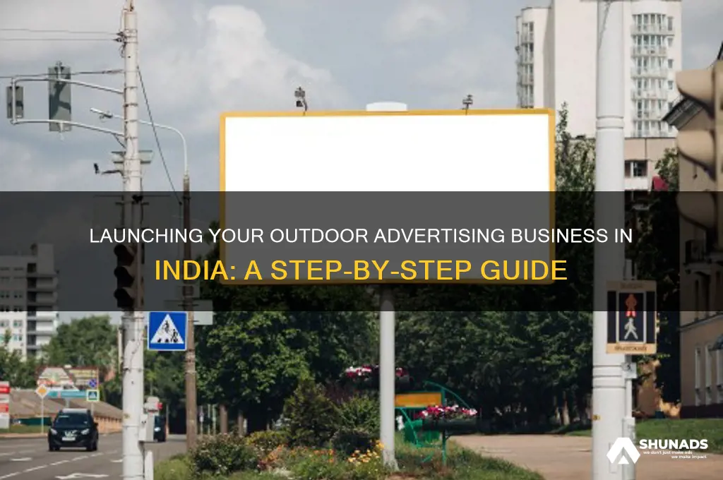 how to start a outdoor advertising business in india