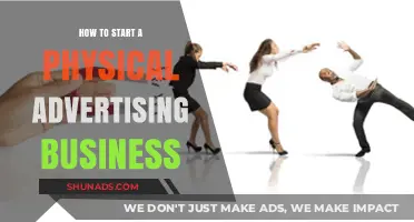 Launching Your Physical Advertising Business: A Step-by-Step Guide to Success