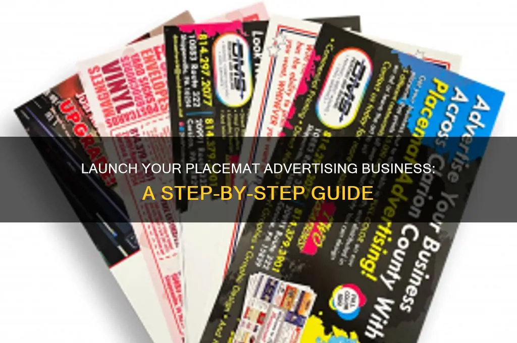 how to start a placemat advertising business