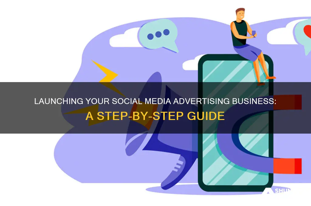 how to start a social media advertising company