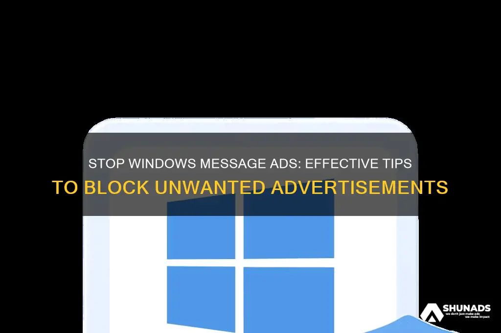 how to stop getting advertisements on windows messages