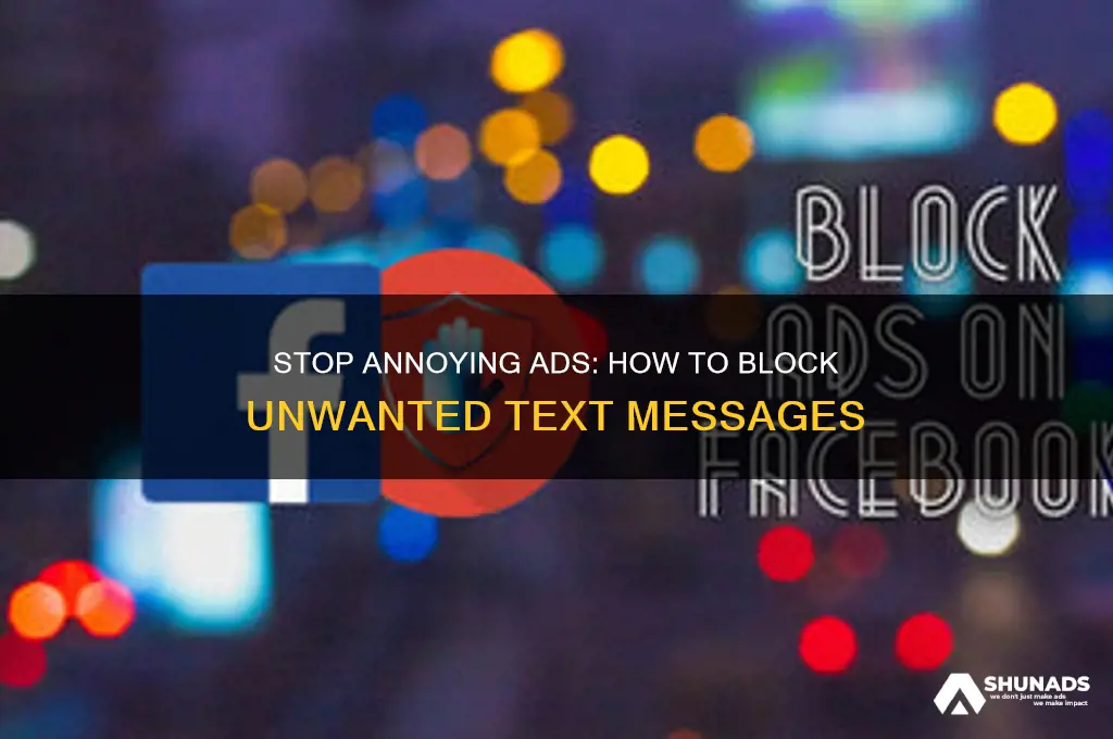 how to stop getting advertising texts
