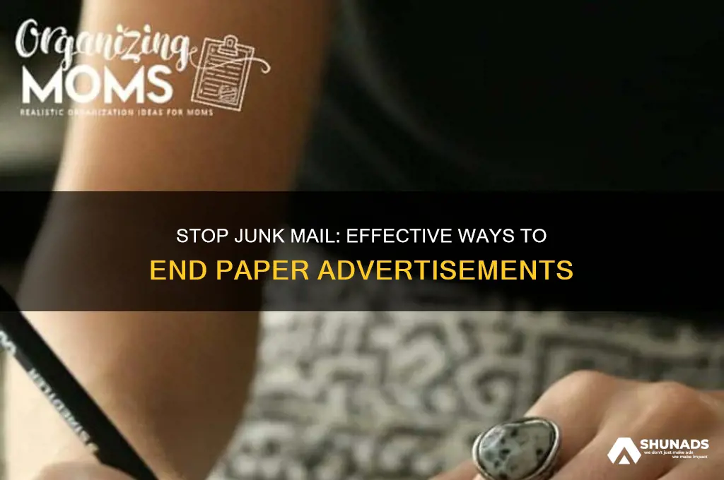 how to stop getting paper advertisement in the mail