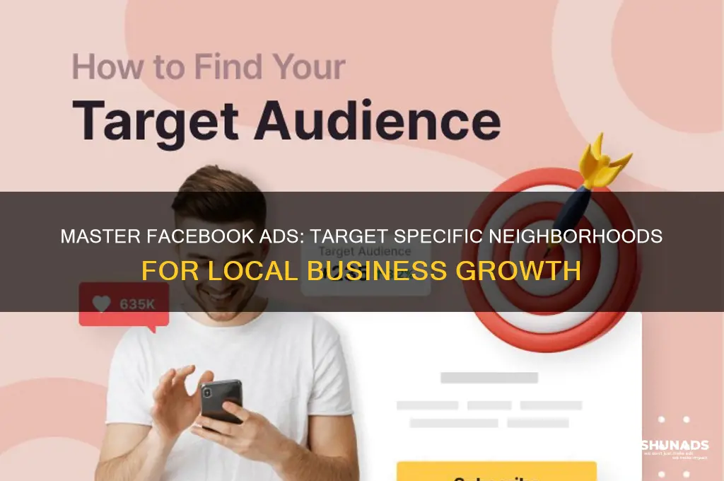 how to target specfic neighborhoods on facebook to advertise
