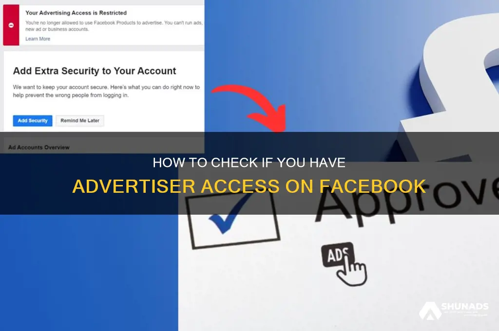 how to telll if you have advertiser access on facebook