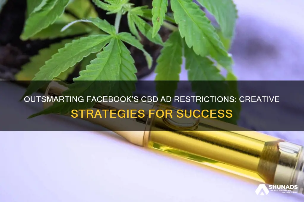 how to trick facebook with cbd advertising