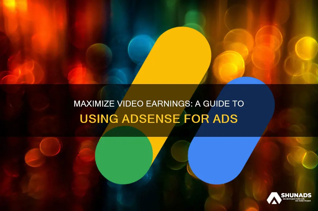 how to use adsense to put advertisements on my videos