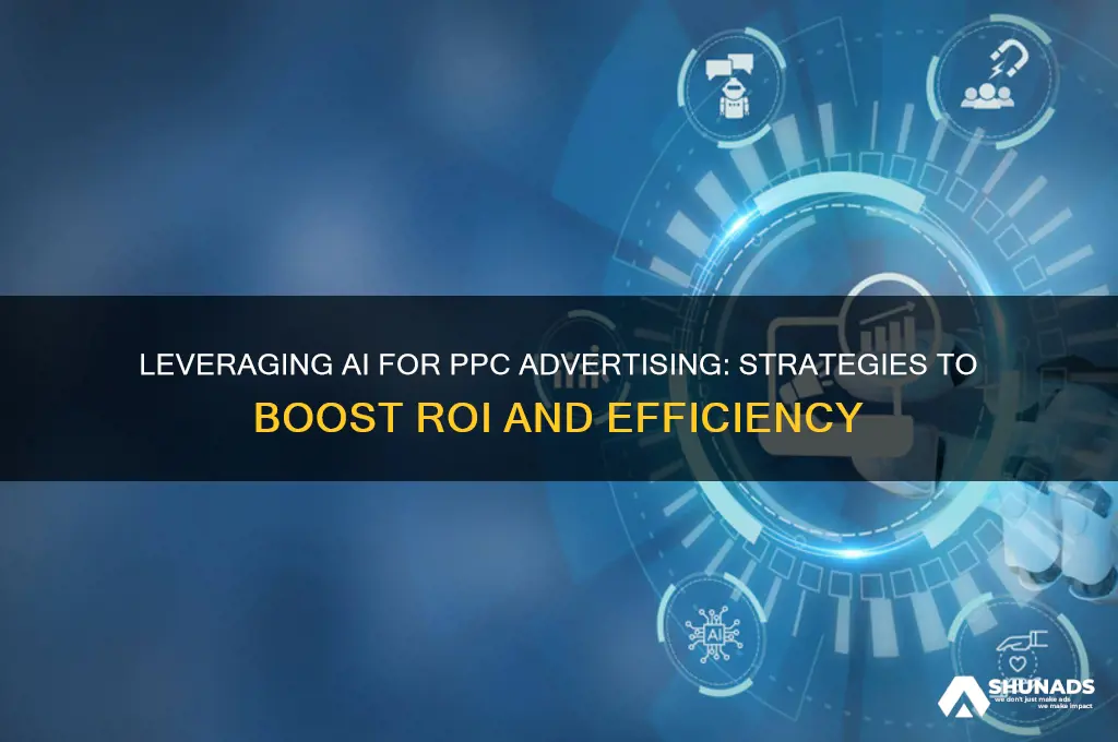 how to use ai for ppc advertising