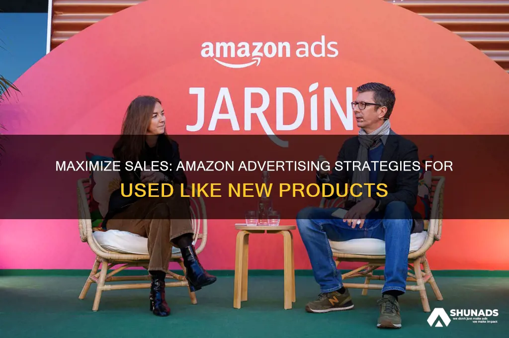 how to use amazon advertising for used like new
