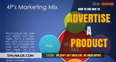 Mastering Mix: Effective Strategies to Advertise Your Product Successfully