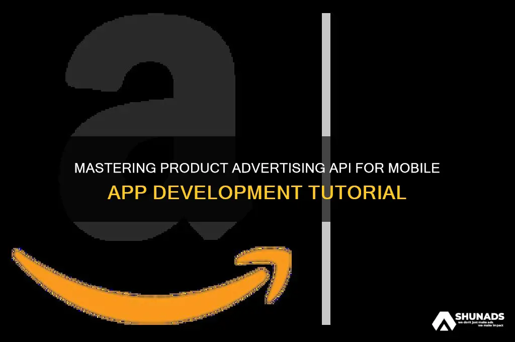 how to use product advertising api for mobile app tutorial