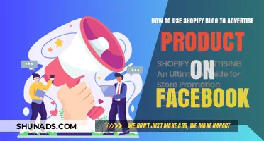Boost Sales: Using Shopify Blog to Advertise Products on Facebook