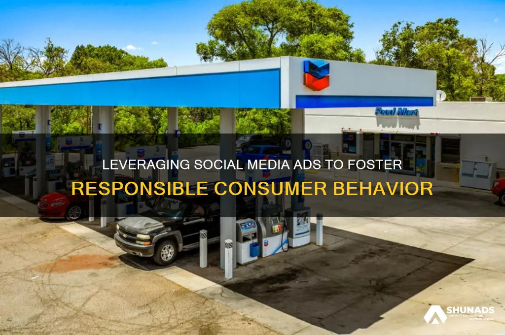 how to use social media advertising to encourage responsible consumers