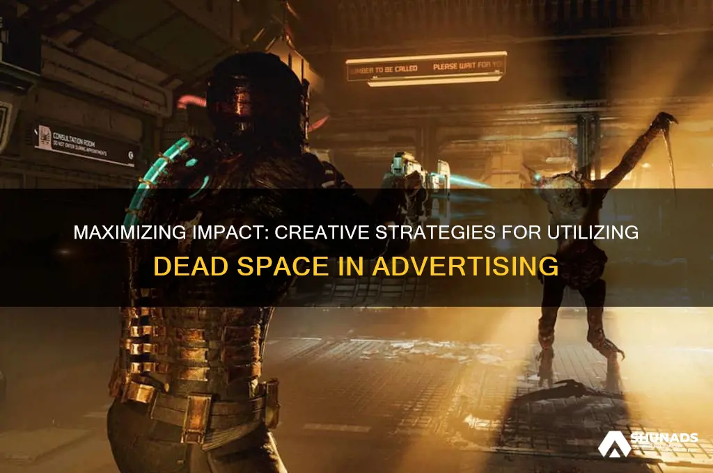 how to use the death space in a advertising
