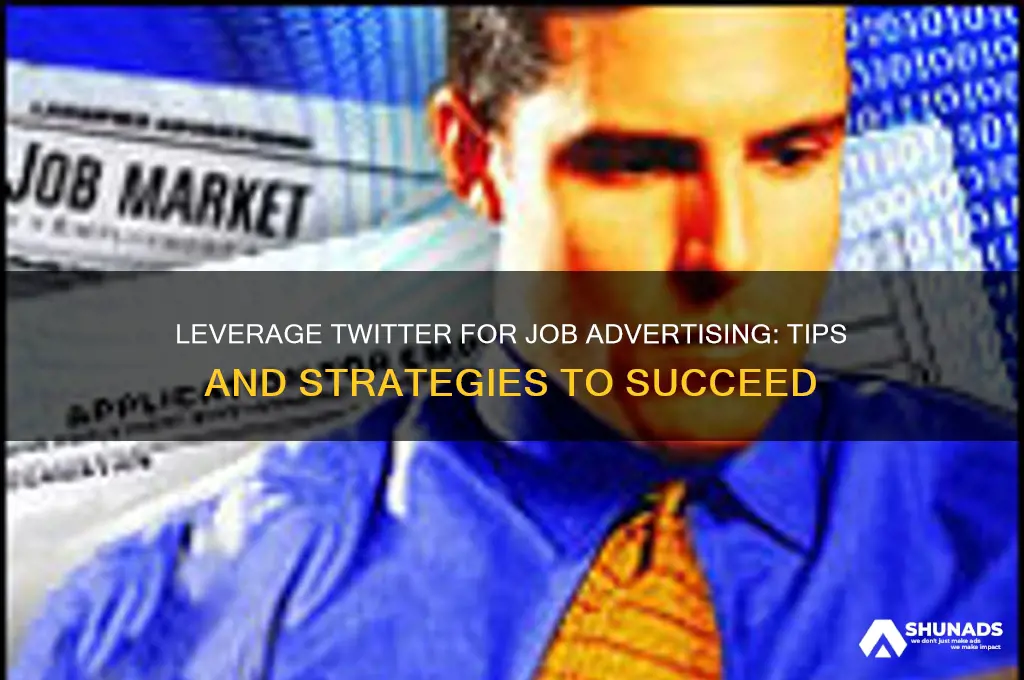 how to use twitter to advertise for job