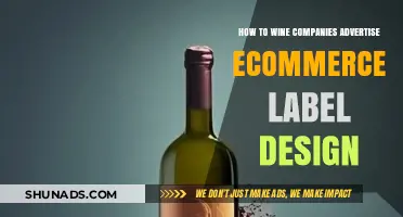 Effective Ecommerce Wine Label Design & Advertising Strategies for Brands
