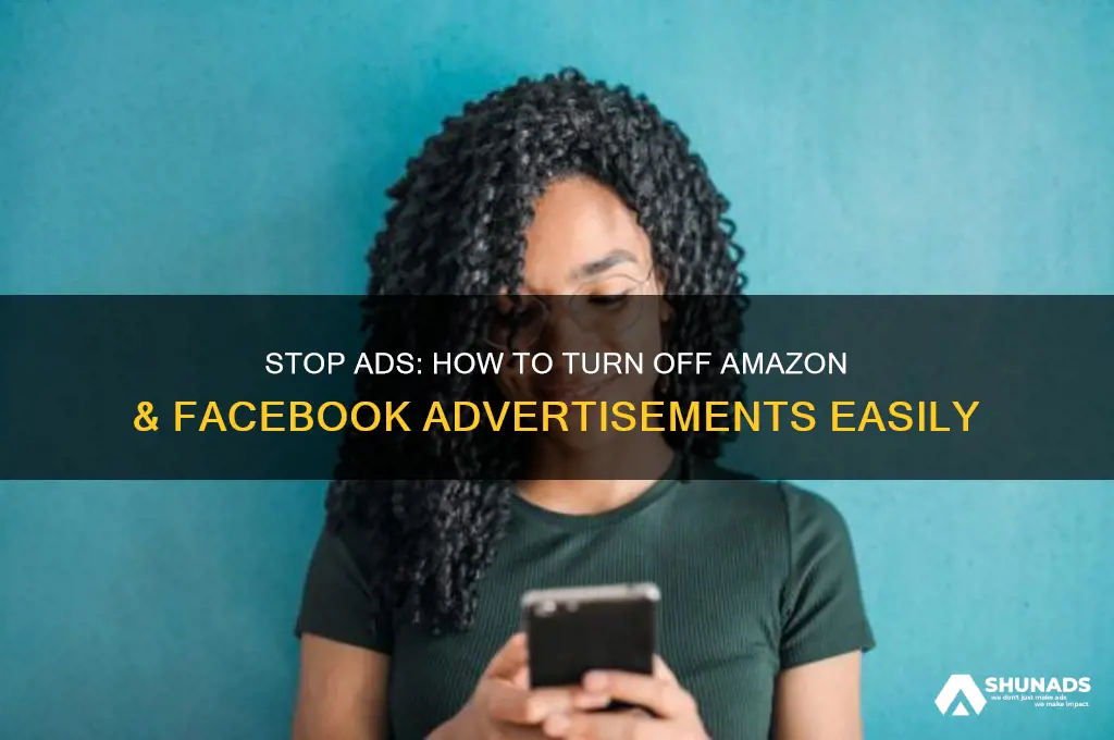 how turn off advertisement from amazon facebook