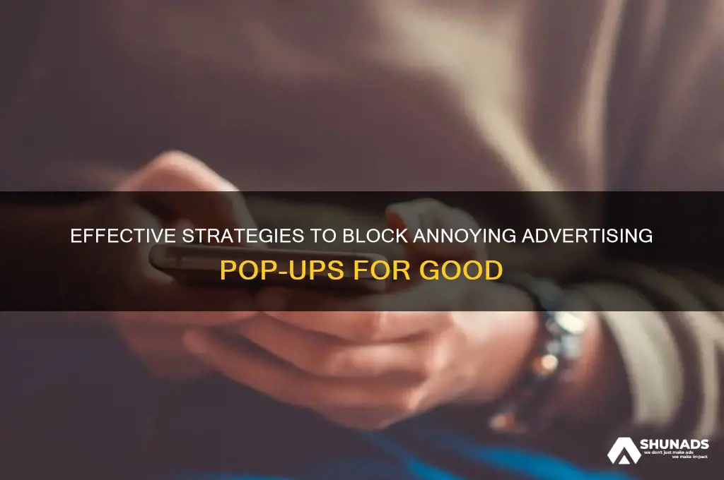 how we can stop advertising pop ups