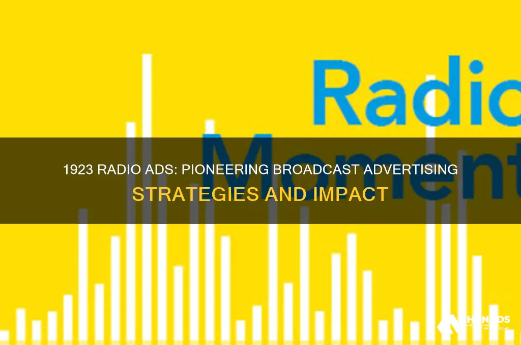 how were advertisements used on the radio in 1923
