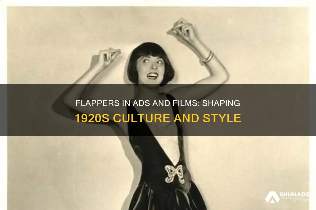 how were flappers used on advertisment and on films