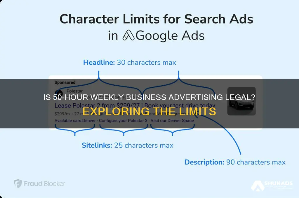 is a business advertising for 50 hours a week legal