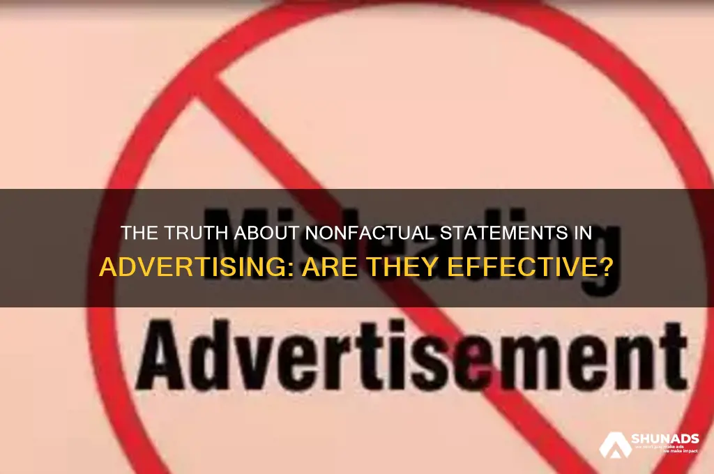 is a nonfactual statement commonly used in advertising