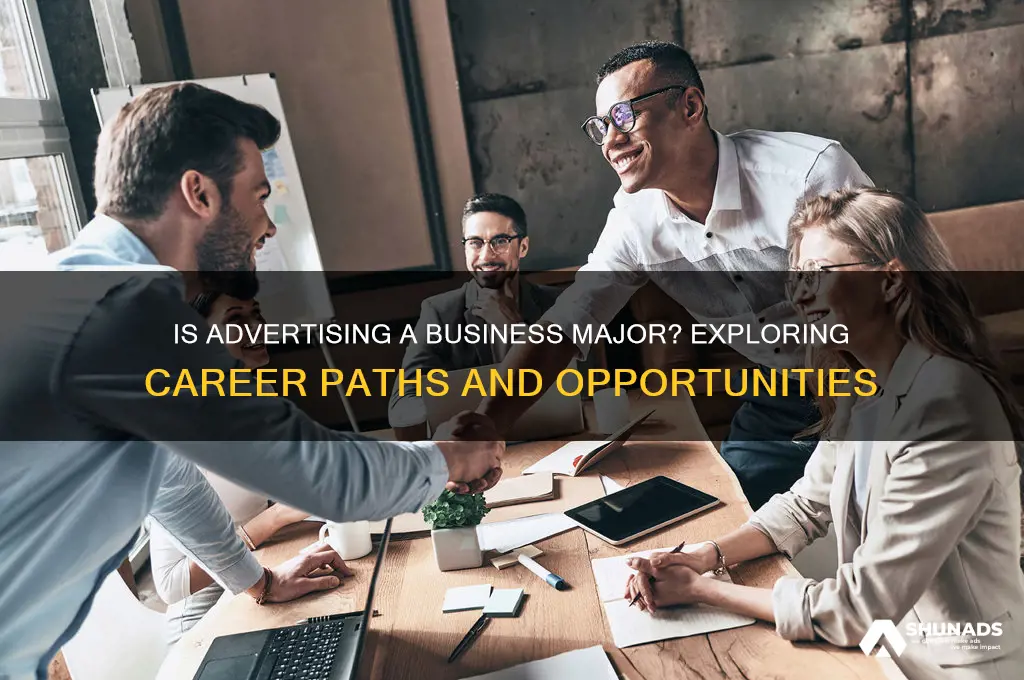 is advertising a business major