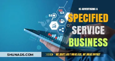 Is Advertising a Specified Service Business? Exploring Definitions and Implications
