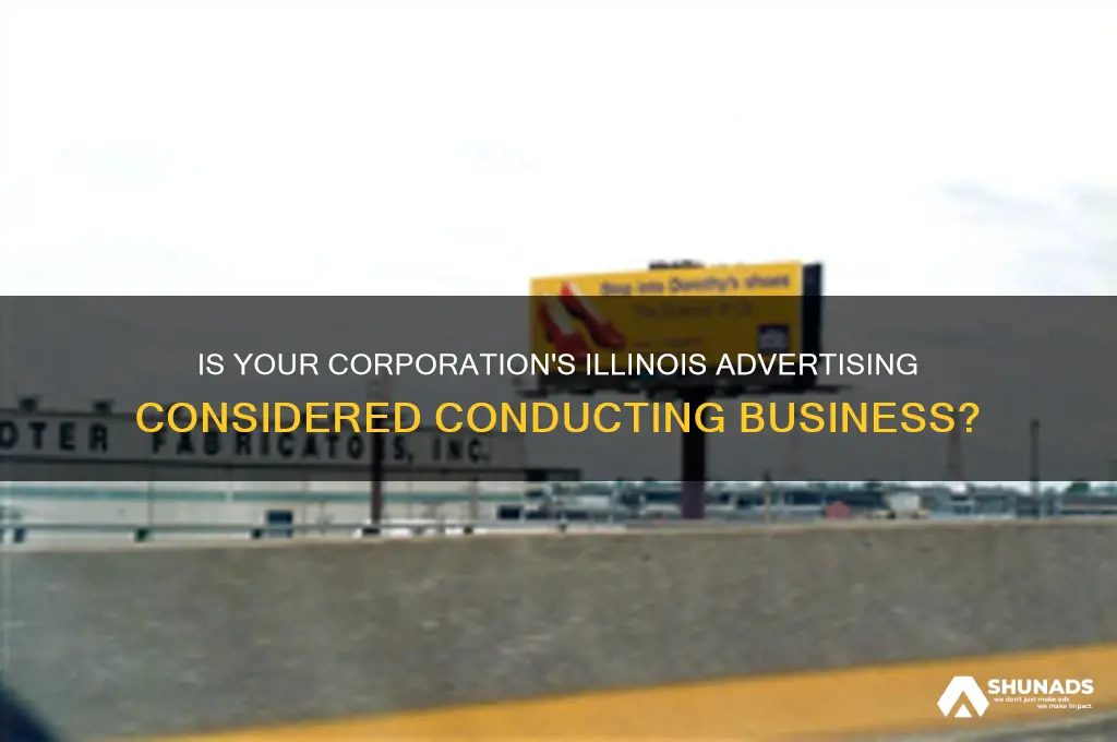 is advertising conducting business in illinoise for a corporation