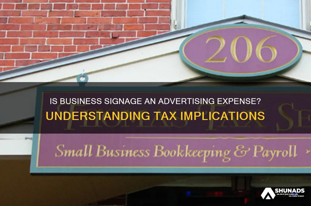 is business signage an advertising expense