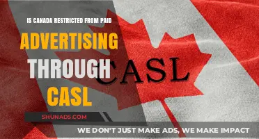 Is Canada Restricted from Paid Advertising Under CASL Compliance?