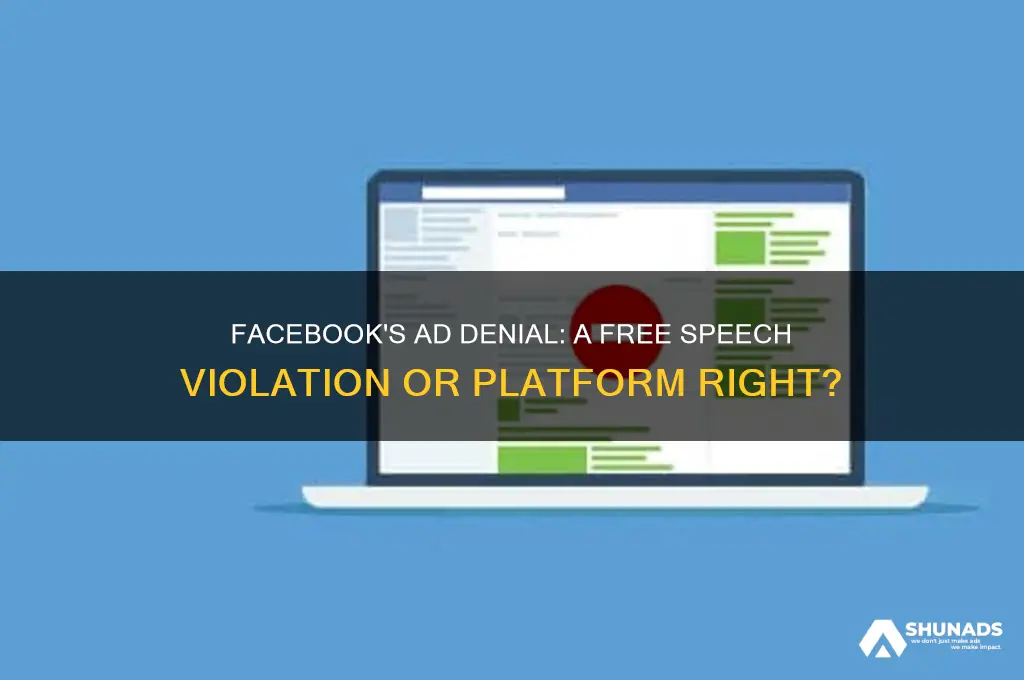 is denial of advertising ever a free speech issue facebook