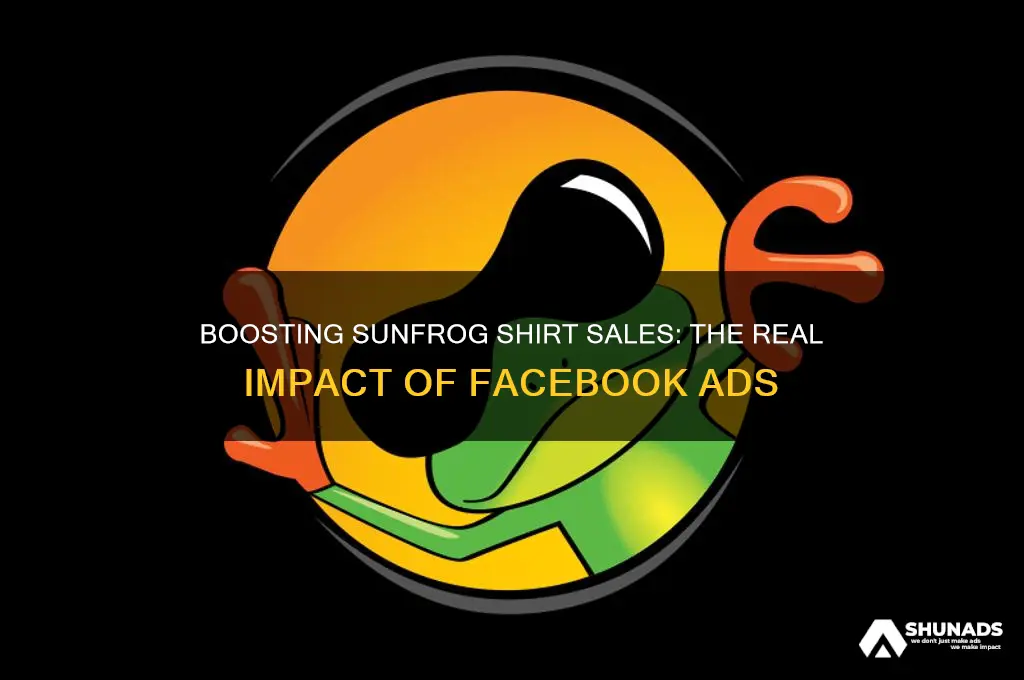 is facebook advertising effective to sell sunfrog shirts